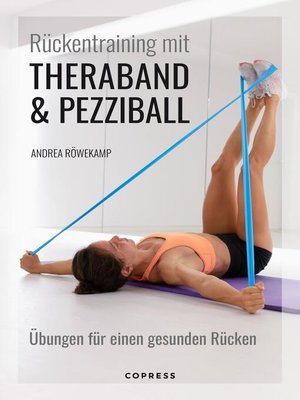 cover image of Rückentraining mit Theraband und Pezziball. Übungen für einen gesunden Rücken